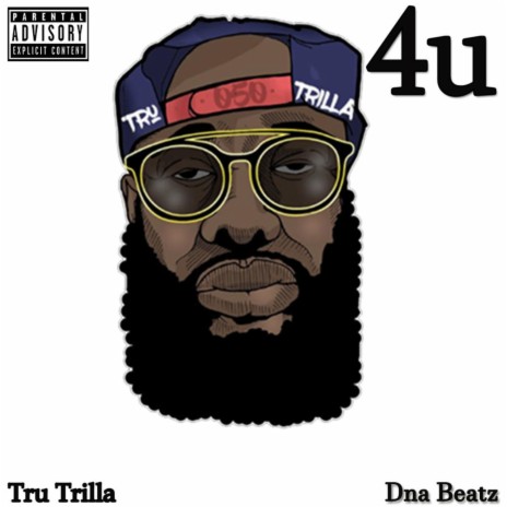 Tru Trilla (For You) ft. Tru Trilla | Boomplay Music