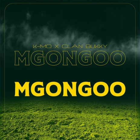 Mgongoo ft. Clan Bukky | Boomplay Music