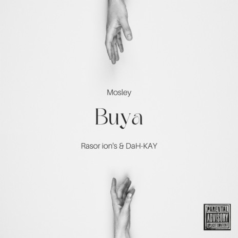 Buya ft. Razor ion's & DaH-KAY | Boomplay Music