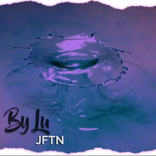 JFTN lyrics | Boomplay Music