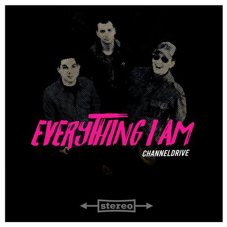 Everything I Am | Boomplay Music