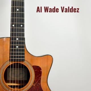 Al Wade Valdez