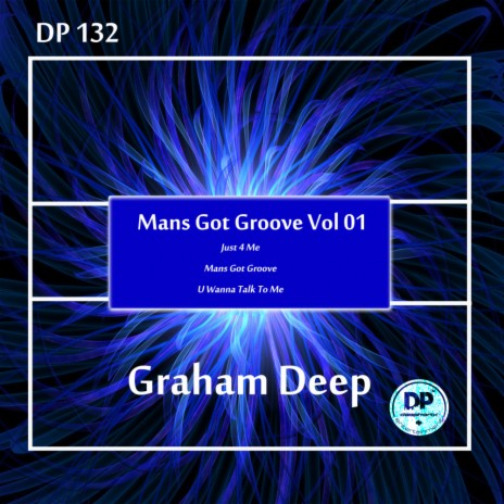 Mans Got Groove (Original Mix)
