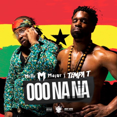 Ooo Na Na ft. Tempa T & Jack Junior | Boomplay Music