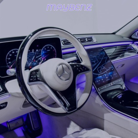 MAYBENZ | Boomplay Music