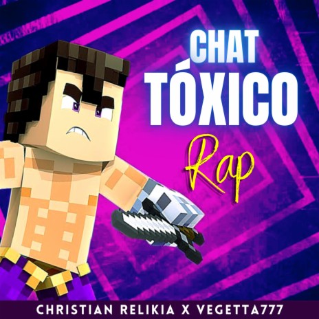 Rap del Chat Tóxico (feat. Vegetta777) | Boomplay Music