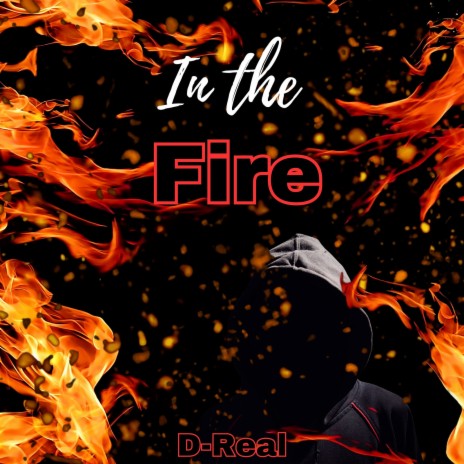 In the Fire | Boomplay Music