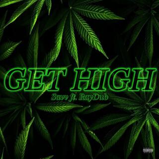 Get High