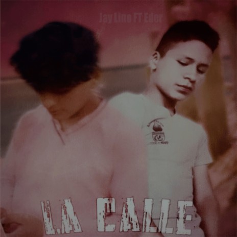 La Calle ft. Jay Lino | Boomplay Music