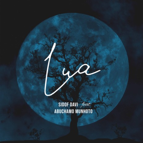 Lua ft. Abuchamo Munhoto | Boomplay Music