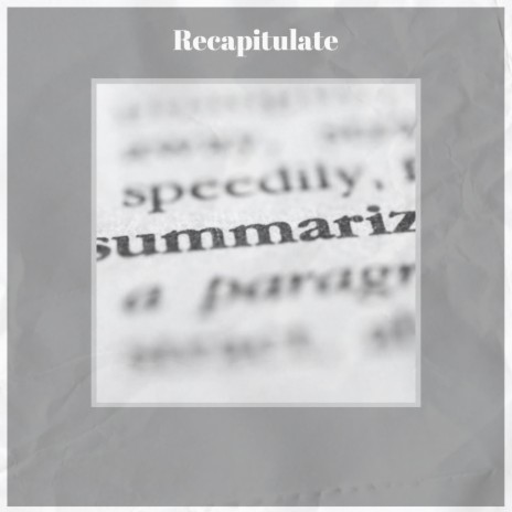 Recapitulate | Boomplay Music