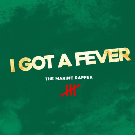 I Got A Fever | Boomplay Music