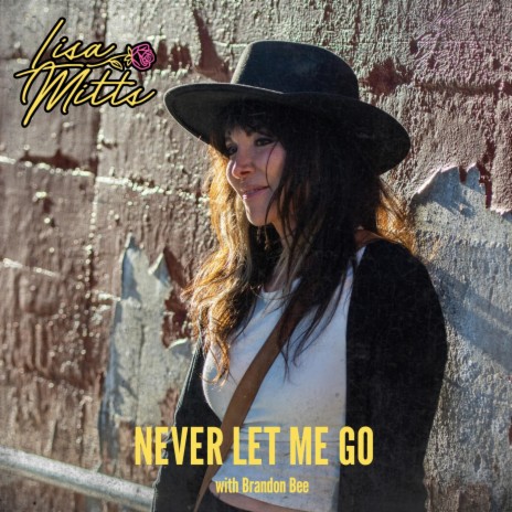 Never Let Me Go (feat. Brandon Bee) | Boomplay Music