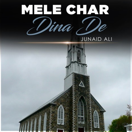 Mele Char Dina De | Boomplay Music