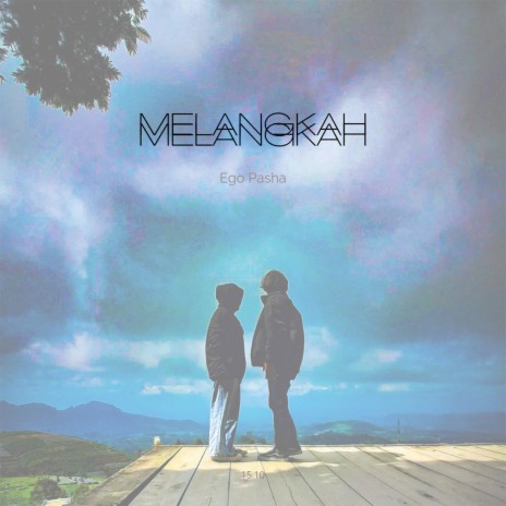 Melangkah | Boomplay Music