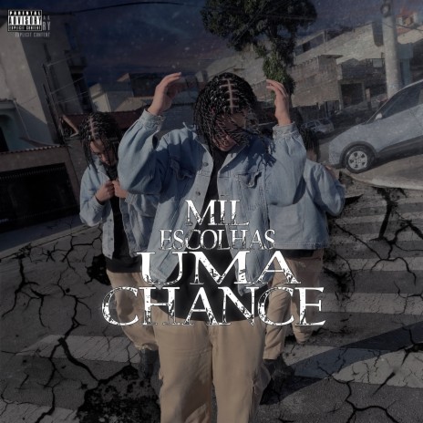 Mil Escolhas uma Chance | Boomplay Music