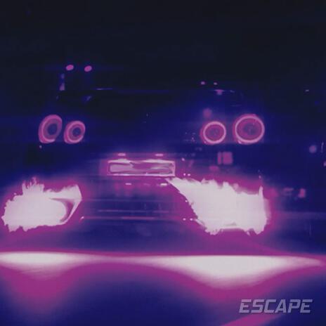 ESCAPE | Boomplay Music