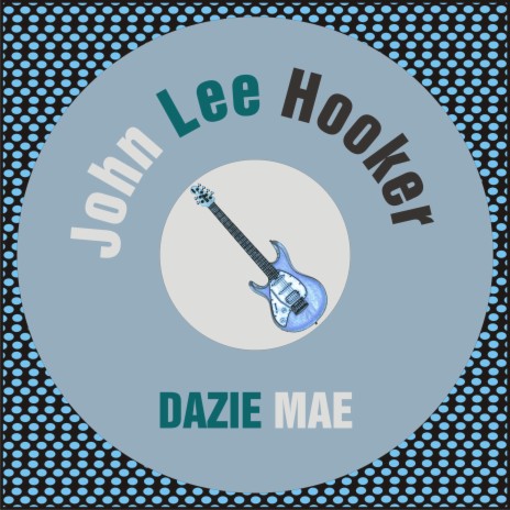 Dazie Mae | Boomplay Music