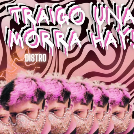 TRAIGO UNA MORRA HAY! ft. Dan Kidd