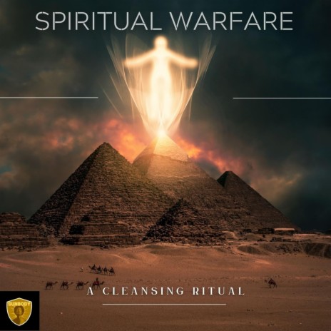 Spiritual Warfare (A Cleansing Ritual)