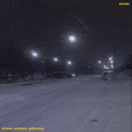 winter ft. Ariana Celaeno | Boomplay Music