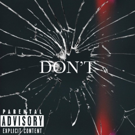 Don't | Boomplay Music