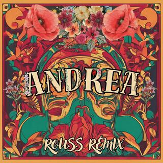 Andrea (Rouss Remix)