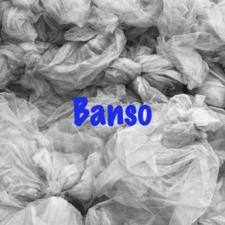 Banso | Boomplay Music