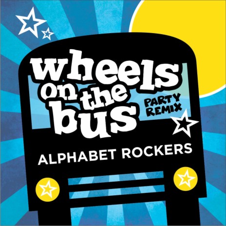 Wheels on the Bus (Party Remix) | Boomplay Music