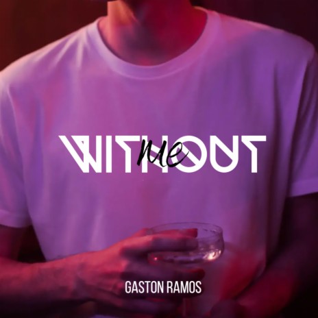 Without Me | Boomplay Music