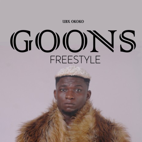 Goons Freestyle | Boomplay Music