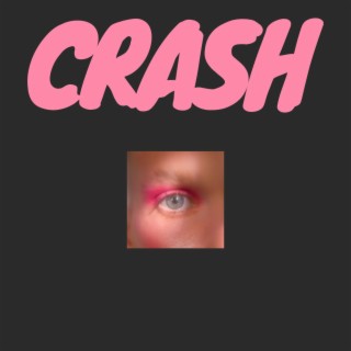 Crash & Burn  Boomplay Music