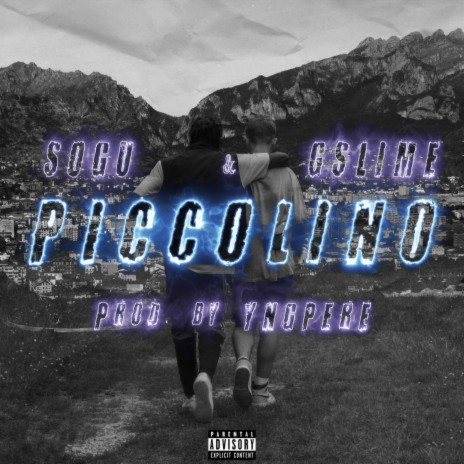 Piccolino ft. GSLIME & YNGPERE | Boomplay Music