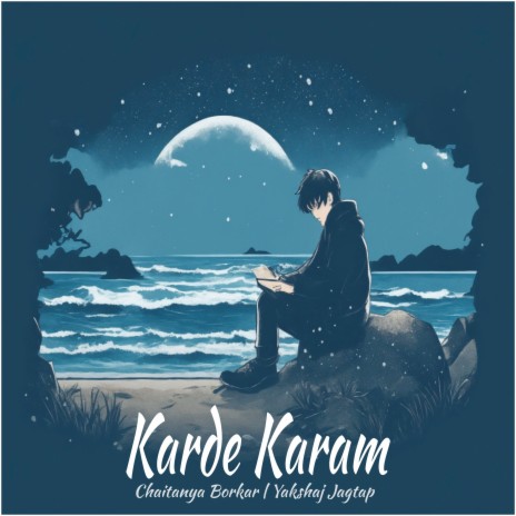 Karde Karam ft. Yakshaj Jagtap | Boomplay Music