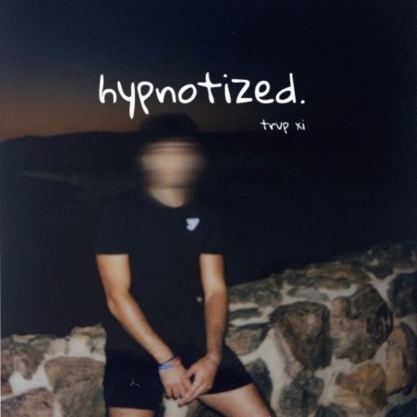 Hypnotized | Boomplay Music