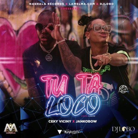 Tu Ta Loco ft. Ceky Viciny & Leo RD | Boomplay Music