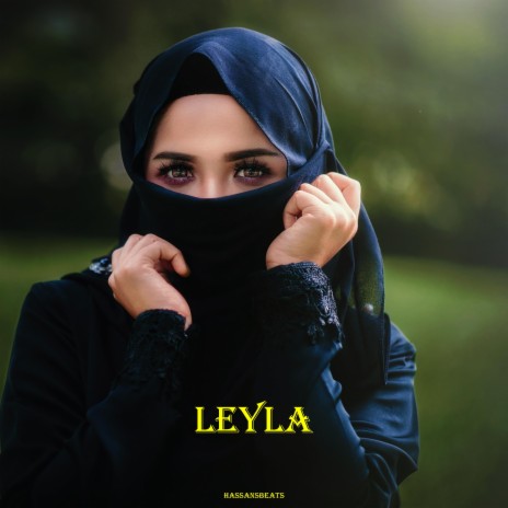 Leyla | Boomplay Music