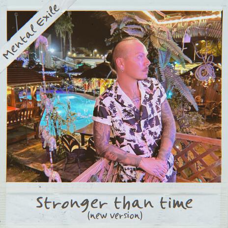 Stronger than time (New Version) | Boomplay Music