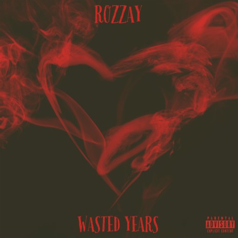 Wasted Years | Boomplay Music