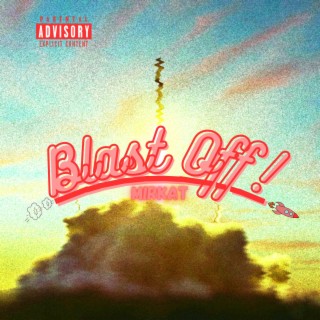 Blast Off! lyrics | Boomplay Music