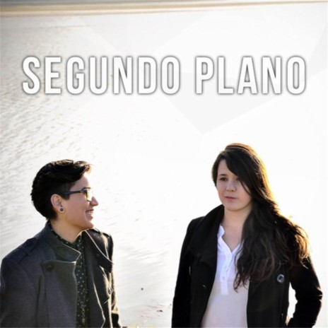 Segundo Plano | Boomplay Music