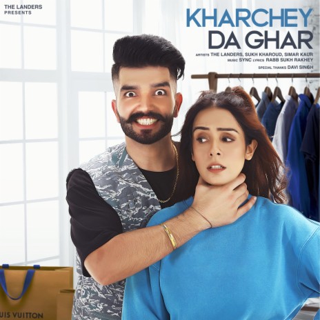 Kharchey Da Ghar ft. Simar Kaur & Sukh Kharoud | Boomplay Music