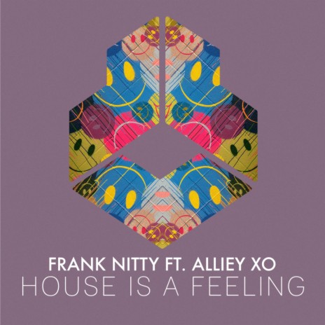 House Is A Feeling ft. Alliey XO