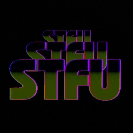 STFU | Boomplay Music