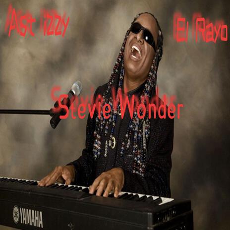 Stevie Wonder ft. El Rayo | Boomplay Music