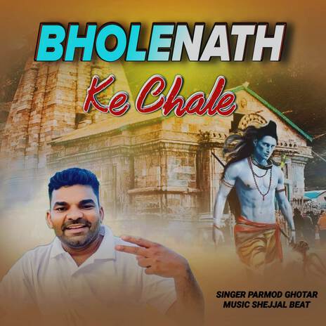 Bholenath Ke Chale | Boomplay Music