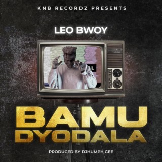 Leo Bwoy Bamudyodala
