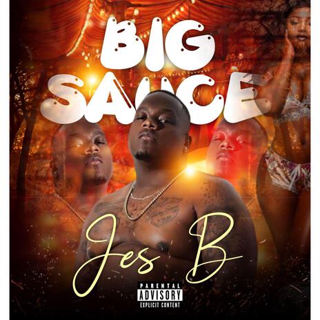 Big Sauce | Boomplay Music