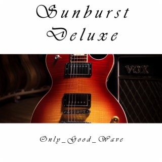 Sunburst Deluxe