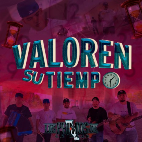Valoren Su Tiempo | Boomplay Music